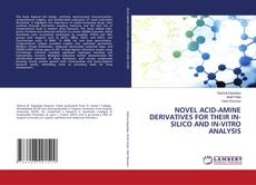 Copertina di NOVEL ACID-AMINE DERIVATIVES FOR THEIR IN-SILICO AND IN-VITRO ANALYSIS