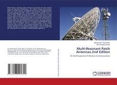 Copertina di Multi-Resonant Patch Antennas.2nd Edition