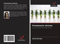 Bookcover of Promowanie zdrowia
