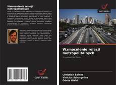 Wzmocnienie relacji metropolitalnych的封面