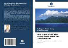 Portada del libro de Die stille Insel: Die unberührte Welt der Sentinelesen