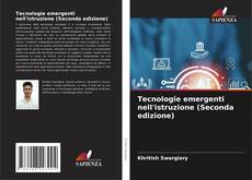 Tecnologie emergenti nell'istruzione (Seconda edizione)的封面