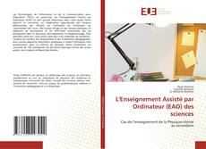 Copertina di L'Enseignement Assisté par Ordinateur (EAO) des sciences
