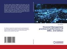 Buchcover von Financial Management practices & performance of SMEs. 2nd Edition