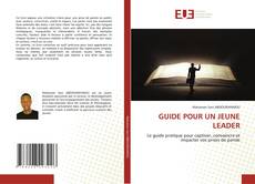 Copertina di GUIDE POUR UN JEUNE LEADER