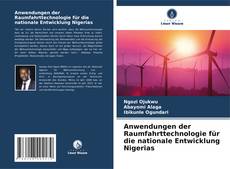 Обложка Anwendungen der Raumfahrttechnologie für die nationale Entwicklung Nigerias