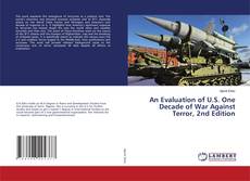 Copertina di An Evaluation of U.S. One Decade of War Against Terror, 2nd Edition