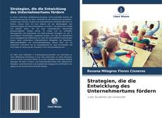 Capa do livro de Strategien, die die Entwicklung des Unternehmertums fördern 