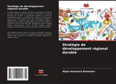 Buchcover von Stratégie de développement régional durable