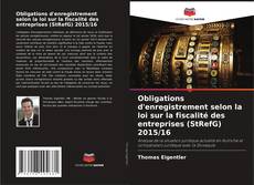Copertina di Obligations d'enregistrement selon la loi sur la fiscalité des entreprises (StRefG) 2015/16