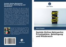 Borítókép a  Soziale Online-Netzwerke: Privatsphäre, Beteiligung und Missbrauch - hoz