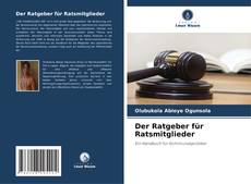 Portada del libro de Der Ratgeber für Ratsmitglieder