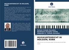 Capa do livro de MUSIKUNTERRICHT IN HOLGUÍN, KUBA 