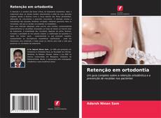 Couverture de Retenção em ortodontia