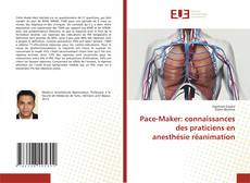 Pace-Maker: connaissances des praticiens en anesthésie réanimation kitap kapağı