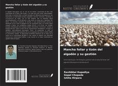 Portada del libro de Mancha foliar y tizón del algodón y su gestión