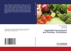 Обложка Vegetable Improvement and Varieties. 2nd Edition