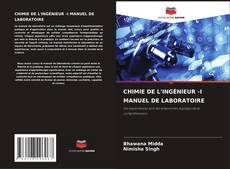 Copertina di CHIMIE DE L'INGÉNIEUR -I MANUEL DE LABORATOIRE