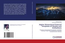 Copertina di Higher Dimensional External Templates of Society and Civilizations