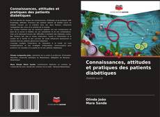 Buchcover von Connaissances, attitudes et pratiques des patients diabétiques