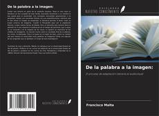 Bookcover of De la palabra a la imagen: