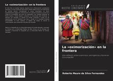 Copertina di La «oximorización» en la frontera