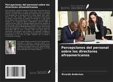 Bookcover of Percepciones del personal sobre los directores afroamericanos