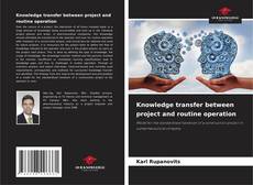 Buchcover von Knowledge transfer between project and routine operation