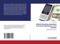 Portada del libro de Mobile Banking Adoption and Users Behaviour. 2nd Edition