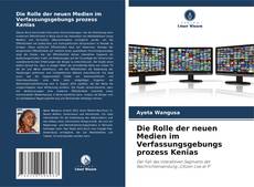 Portada del libro de Die Rolle der neuen Medien im Verfassungsgebungs prozess Kenias