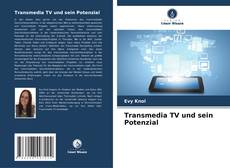 Transmedia TV und sein Potenzial kitap kapağı