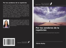 Borítókép a  Por los senderos de la repetición - hoz