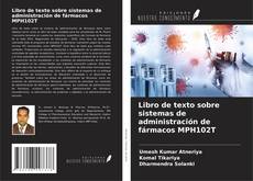 Borítókép a  Libro de texto sobre sistemas de administración de fármacos MPH102T - hoz