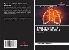 Basic knowledge of respiratory diseases的封面