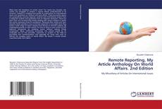 Portada del libro de Remote Reporting, My Article Anthology On World Affairs. 2nd Edition
