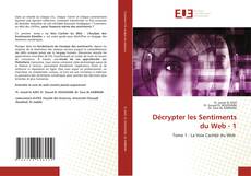Décrypter les Sentiments du Web - 1 kitap kapağı