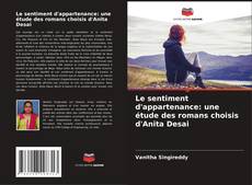 Capa do livro de Le sentiment d'appartenance: une étude des romans choisis d'Anita Desai 