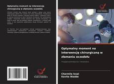 Bookcover of Optymalny moment na interwencję chirurgiczną w złamaniu oczodołu