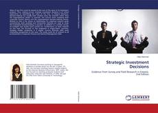 Portada del libro de Strategic Investment Decisions