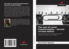 The test of social transformation - Second revised edition的封面