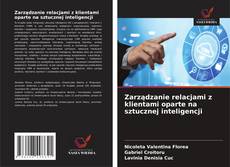 Couverture de Zarządzanie relacjami z klientami oparte na sztucznej inteligencji