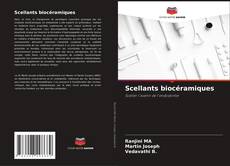 Scellants biocéramiques kitap kapağı