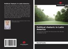 Borítókép a  Political rhetoric in Latin America - hoz