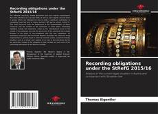 Borítókép a  Recording obligations under the StRefG 2015/16 - hoz