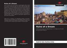 Couverture de Ruins of a Dream