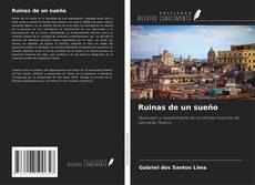 Couverture de Ruinas de un sueño