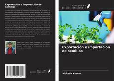 Buchcover von Exportación e importación de semillas