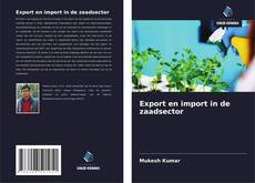 Borítókép a  Export en import in de zaadsector - hoz