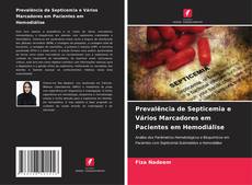 Prevalência de Septicemia e Vários Marcadores em Pacientes em Hemodiálise的封面