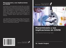 Copertina di Mucormicosis y sus implicaciones en COVID